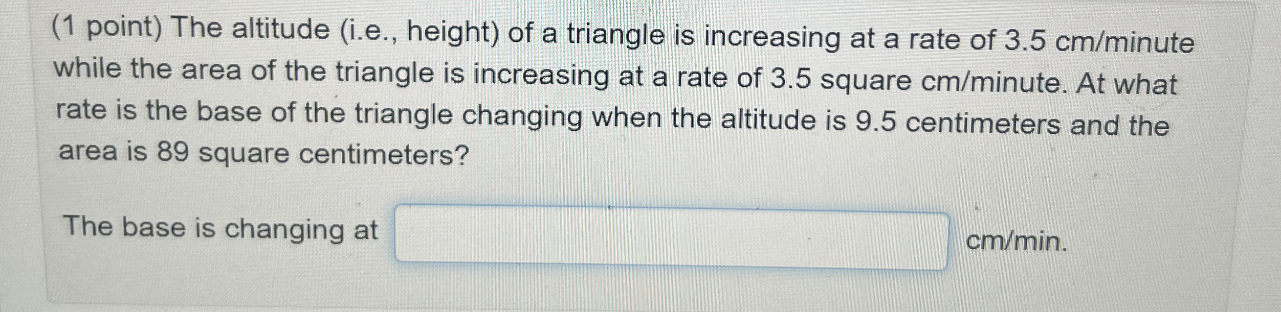 ( 1 point ) The altitude ( i . e . , height ) of