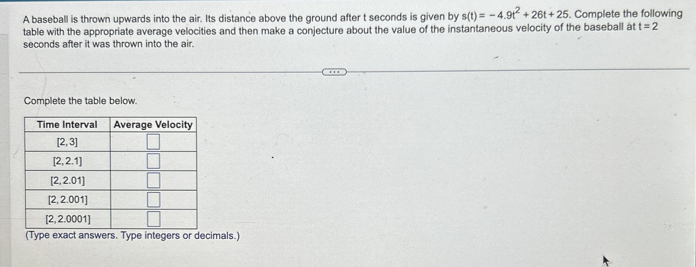 A baseball is thrown upwards into the air. Its