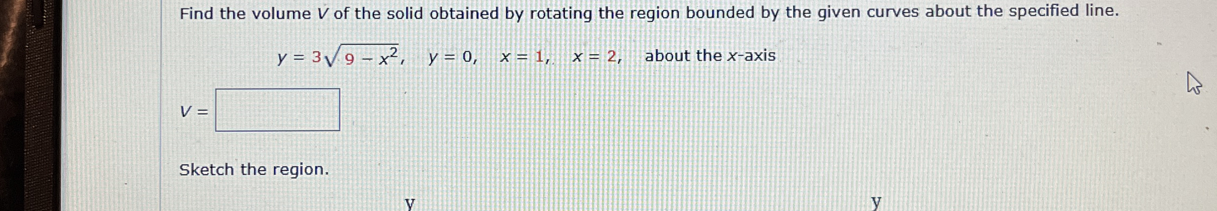 Find the volume v of the solid obtained by
