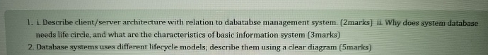 i . Describe client / server architecture with