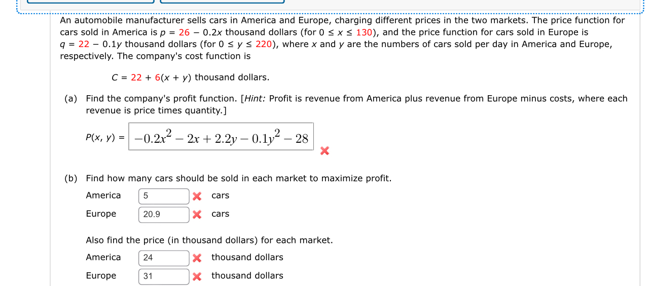 An automobile manufacturer sells cars in America