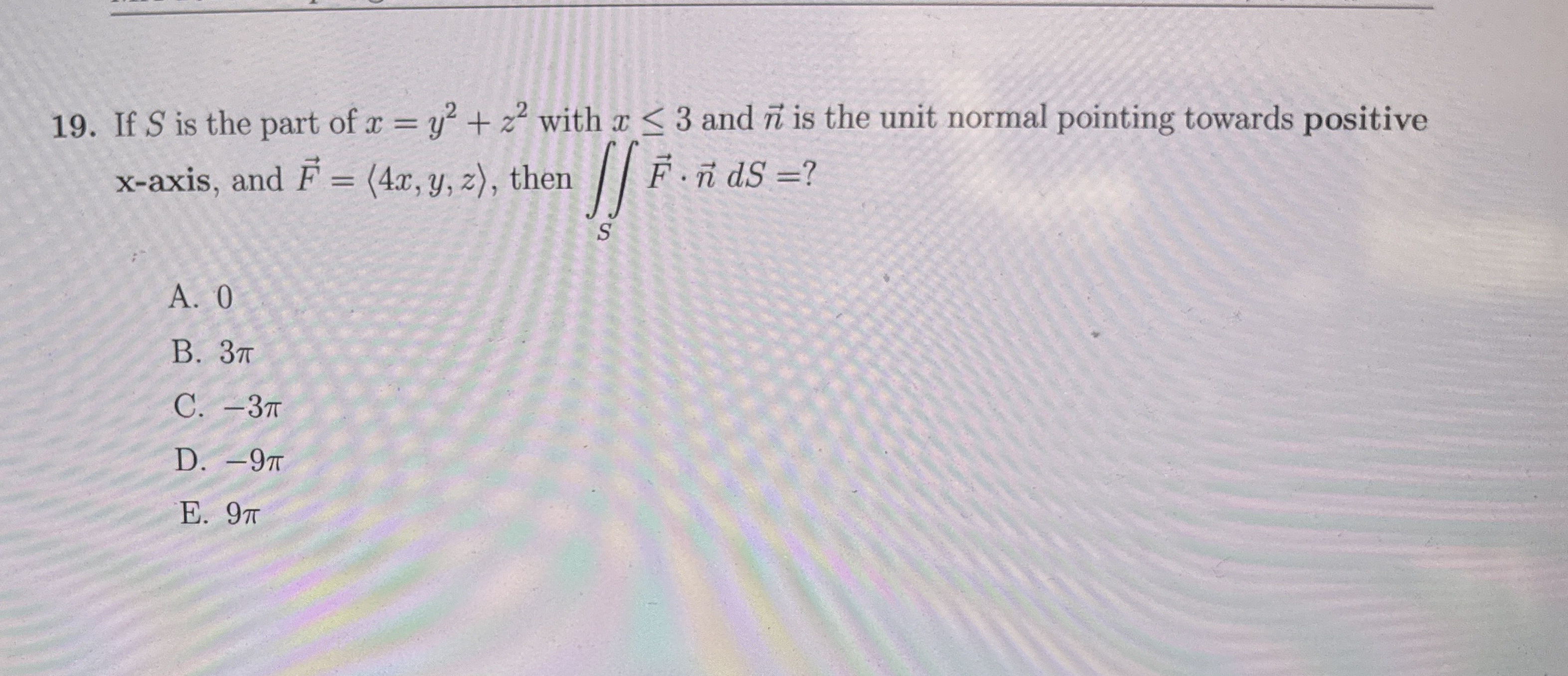 If S is the part of x = y 2 + z 2 with x 3 and