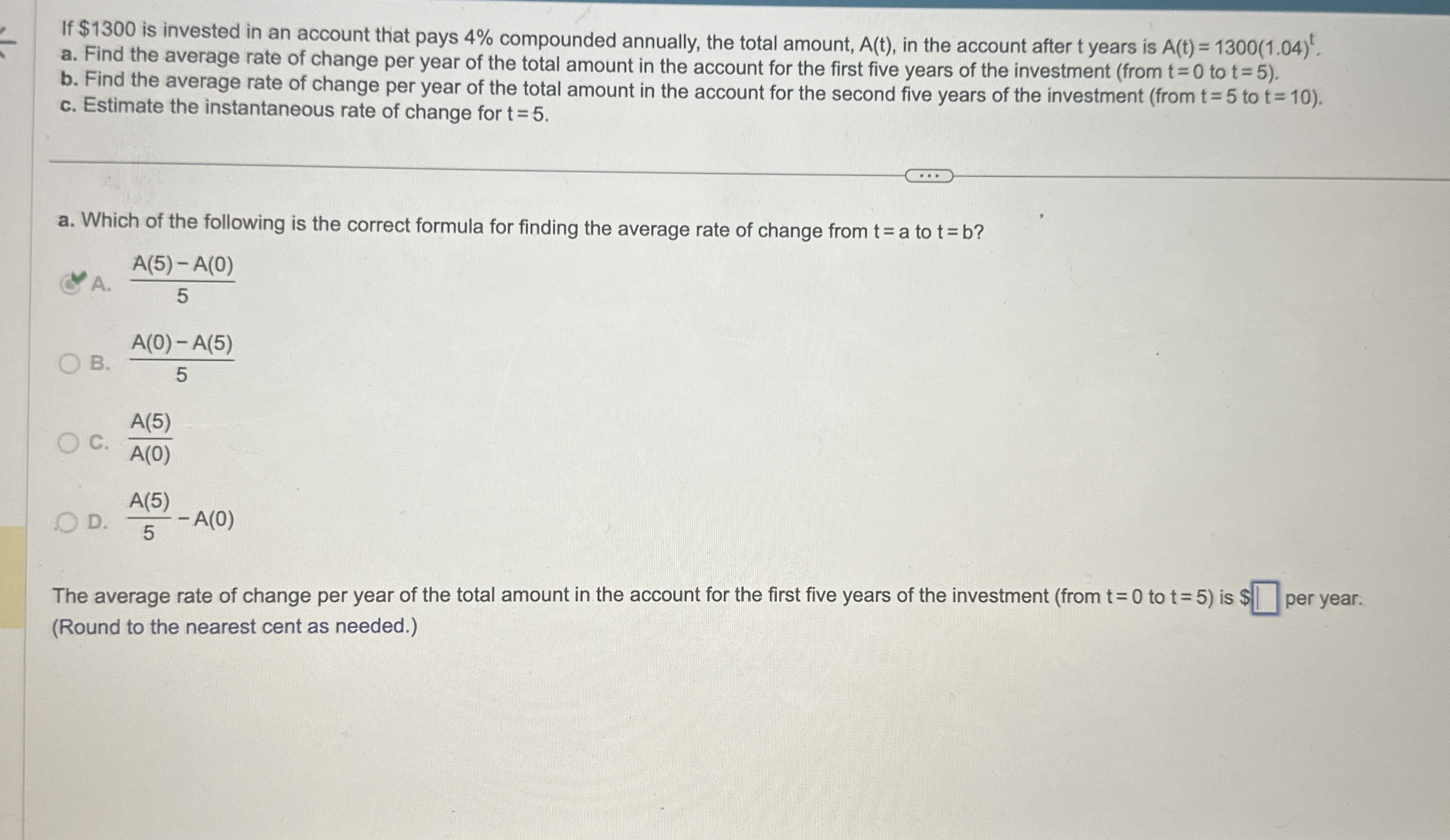 If $ 1 3 0 0 is invested in an account that pays