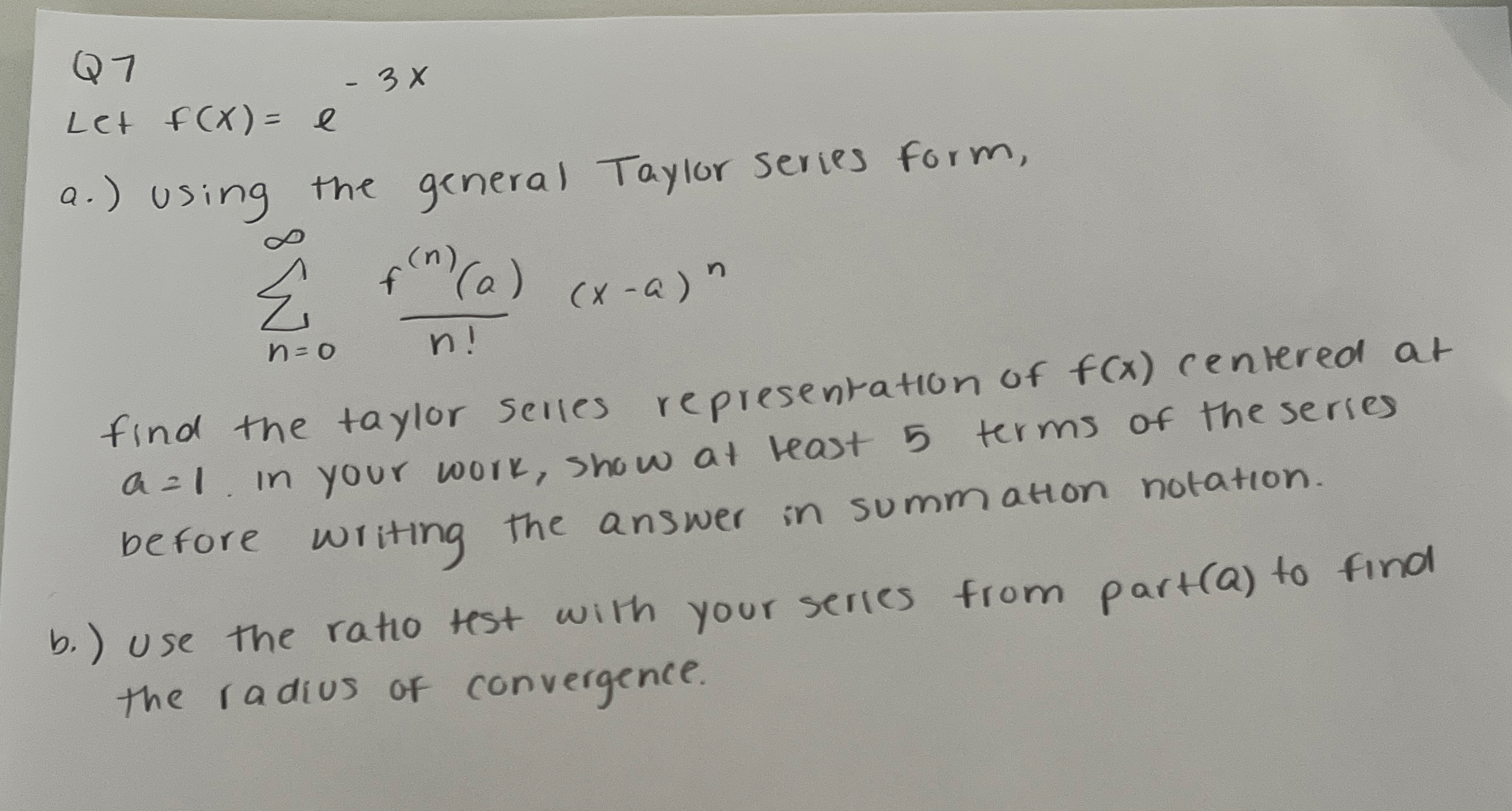 Q 7 Let f ( x ) = e a . ) using the general