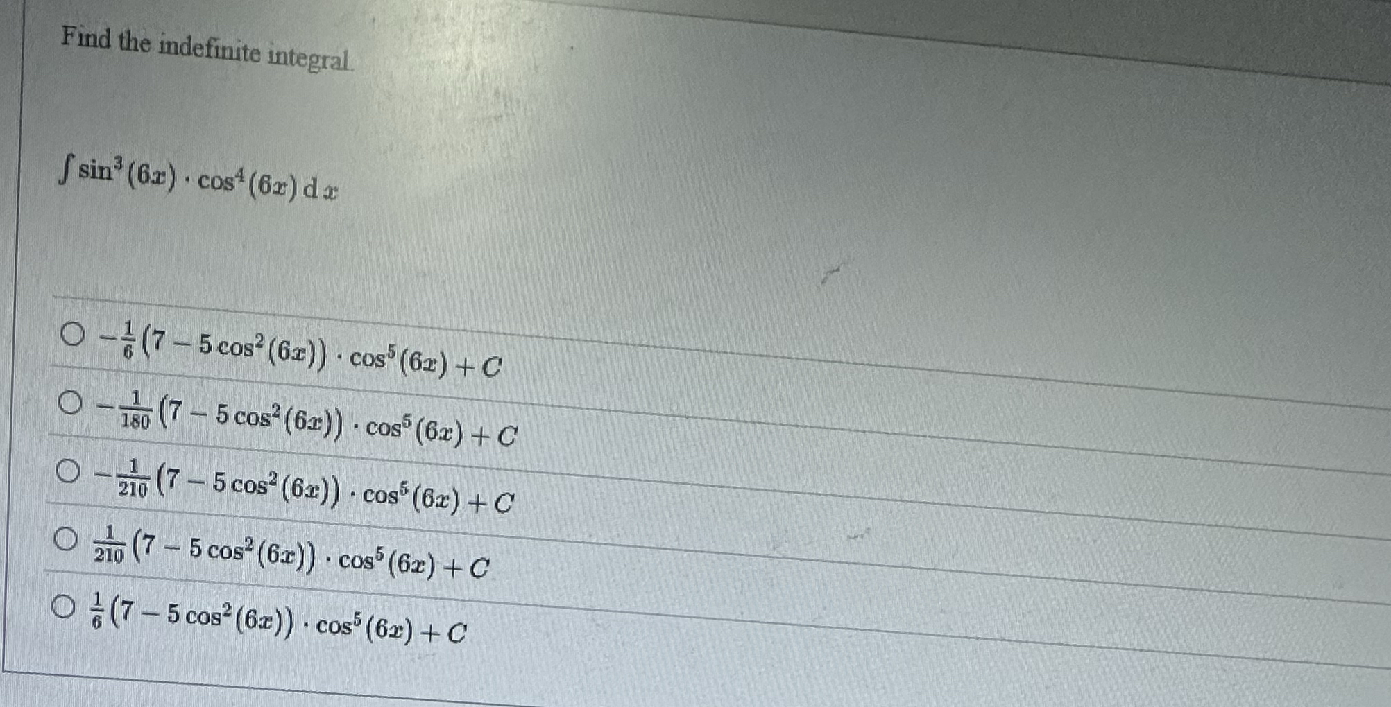 Find the indefinite integral. s i n 3 ( 6 x ) * c