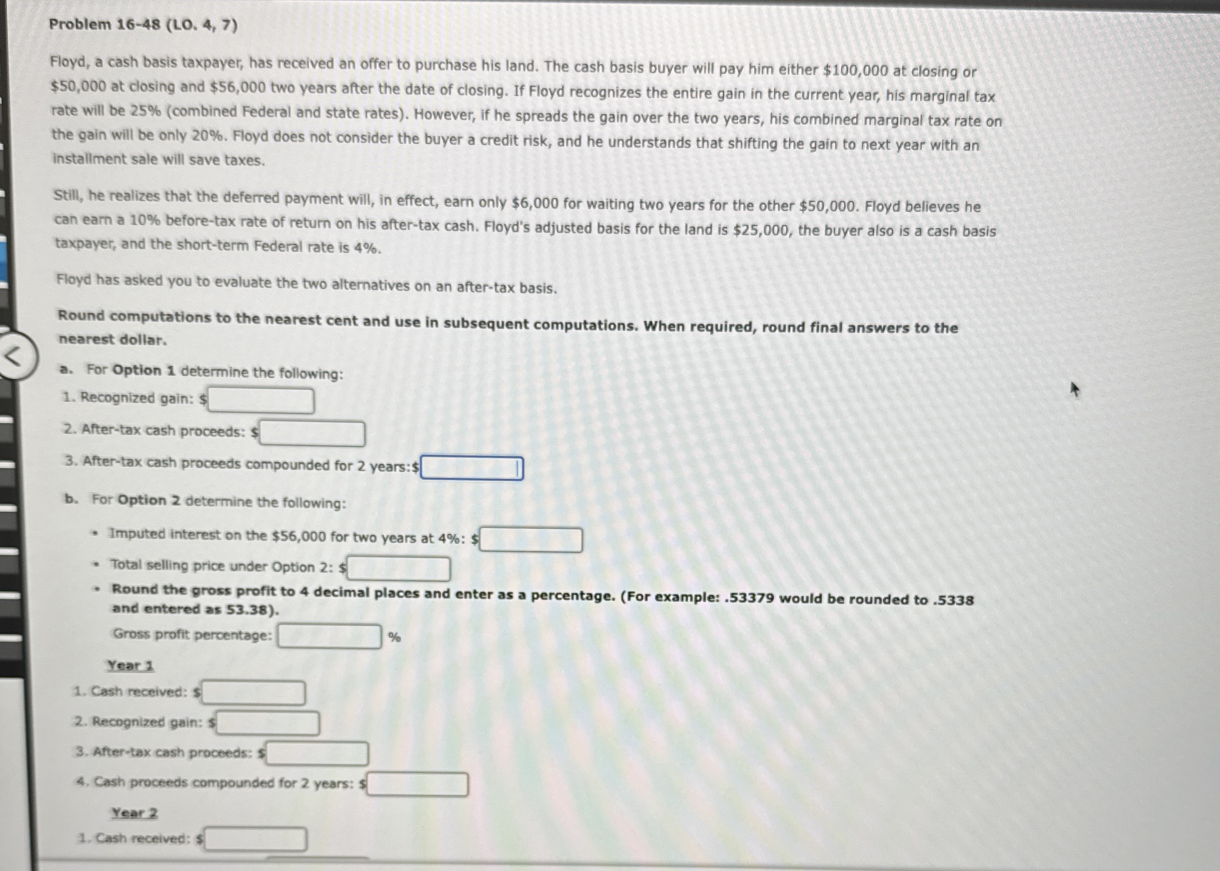 Problem 1 6 - 4 8 ( LO . 4 , 7 ) Floyd, a cash