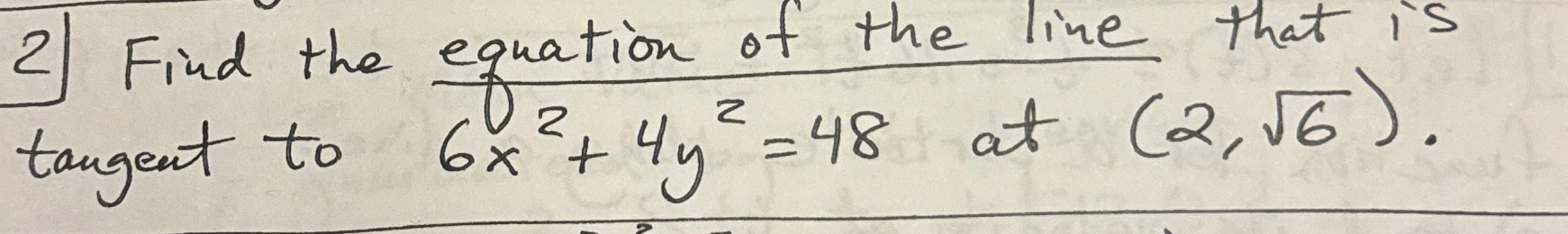 Find the equation of the line that is tangent to
