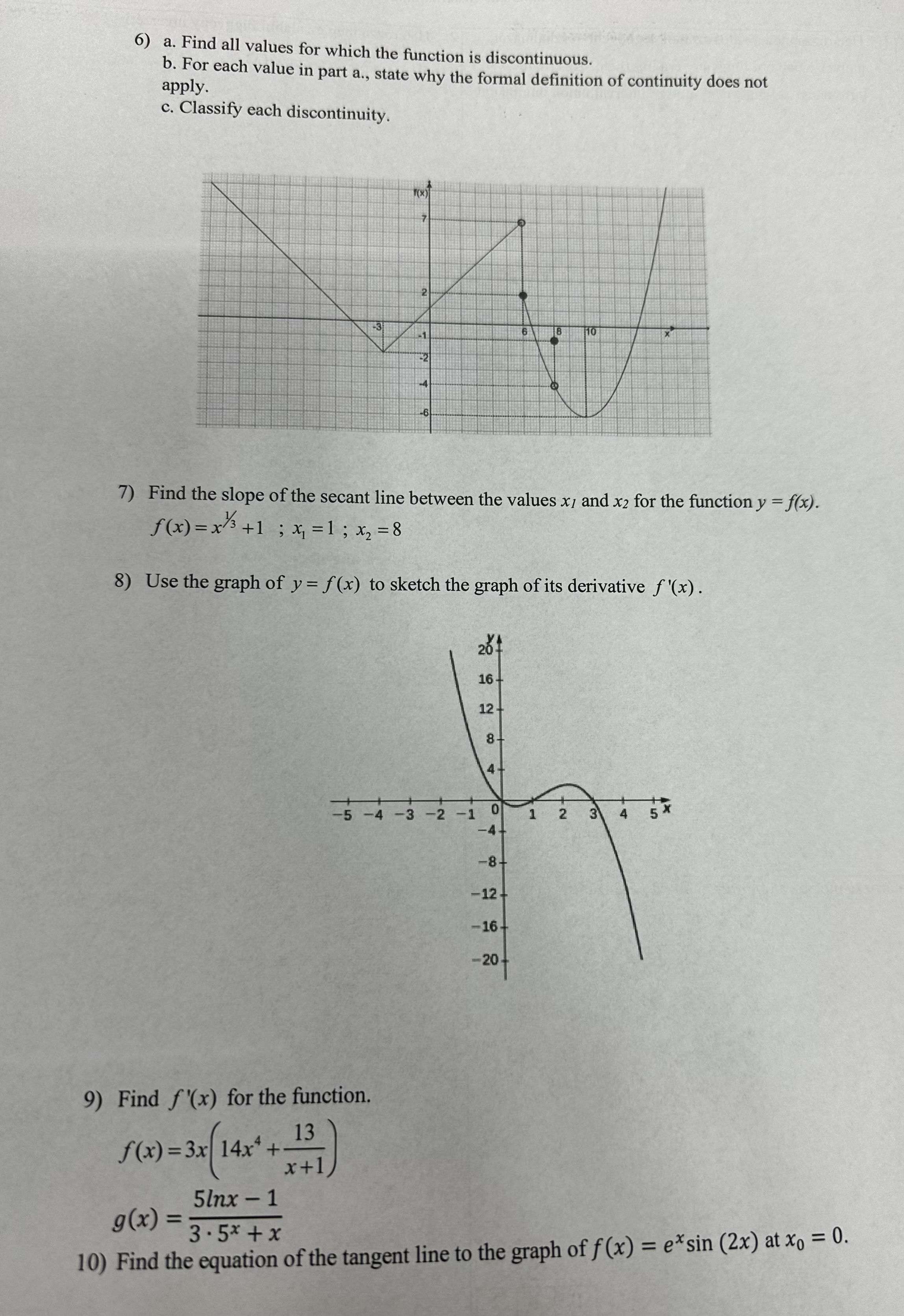 a . Find all values for which the function is