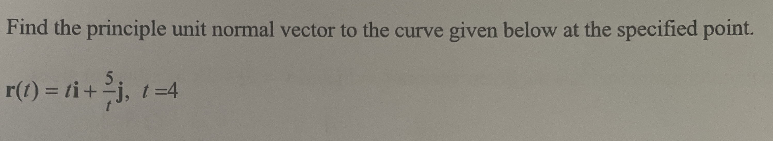 Find the principle unit normal vector to the