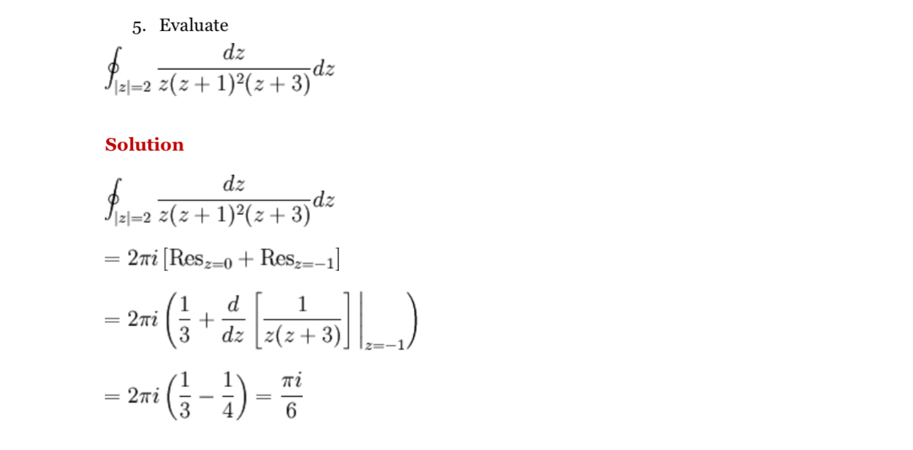 Evaluate o | z | = 2 d z z ( z + 1 ) 2 ( z + 3 )