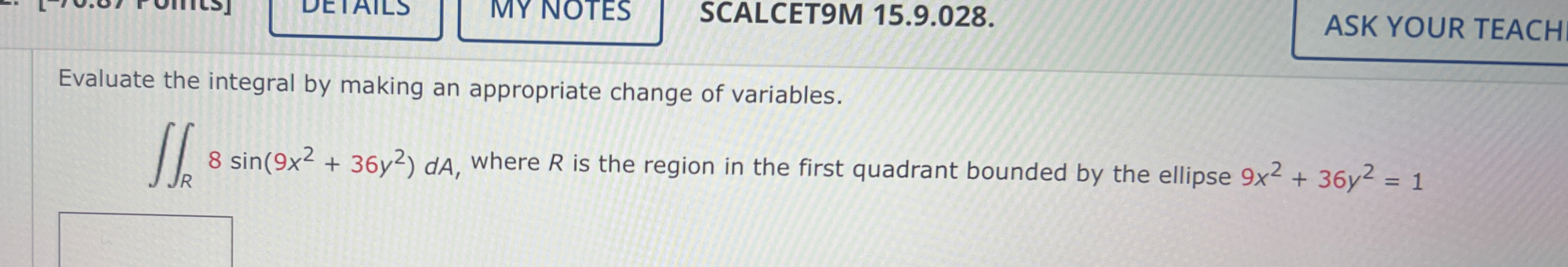 Evaluate the integral by making an appropriate