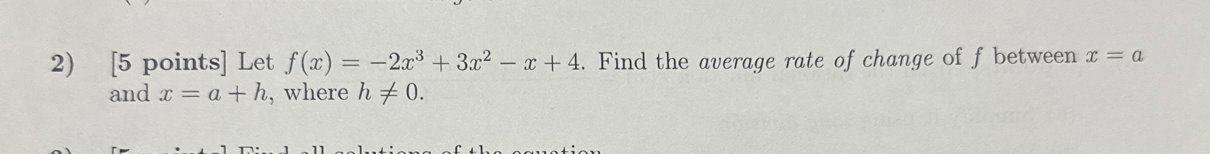 [ 5 points ] Let f ( x ) = - 2 x 3 + 3 x 2 - x +
