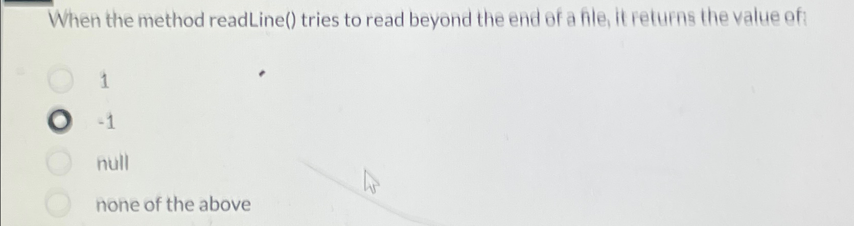 When the method readLine ( ) tries to read beyond
