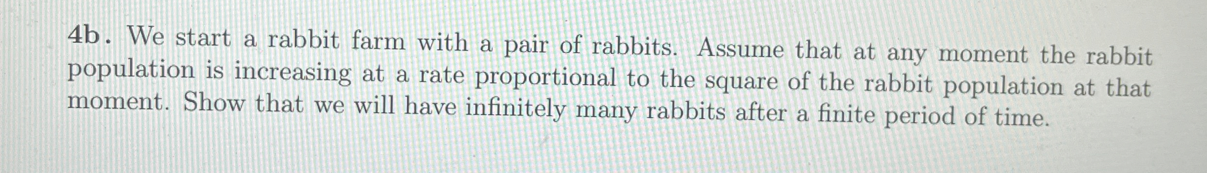 4 b . We start a rabbit farm with a pair of
