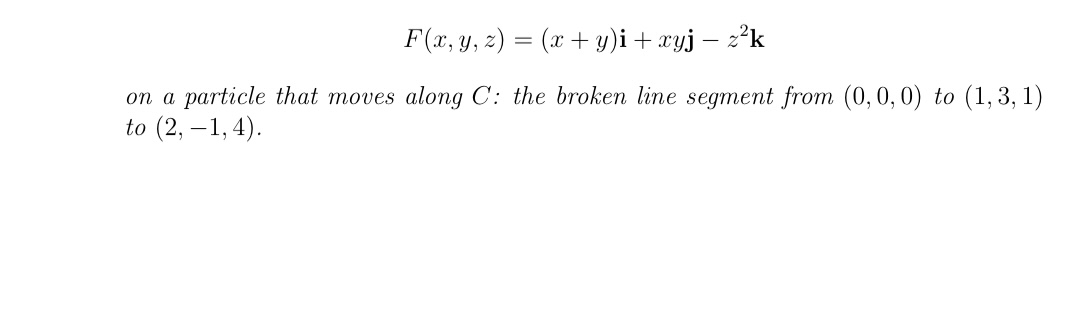 F ( x , y , z ) = ( x + y ) i + x y j - z 2 k on