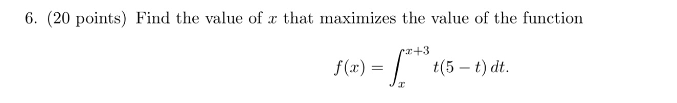 ( 2 0 points ) Find the value of x that maximizes