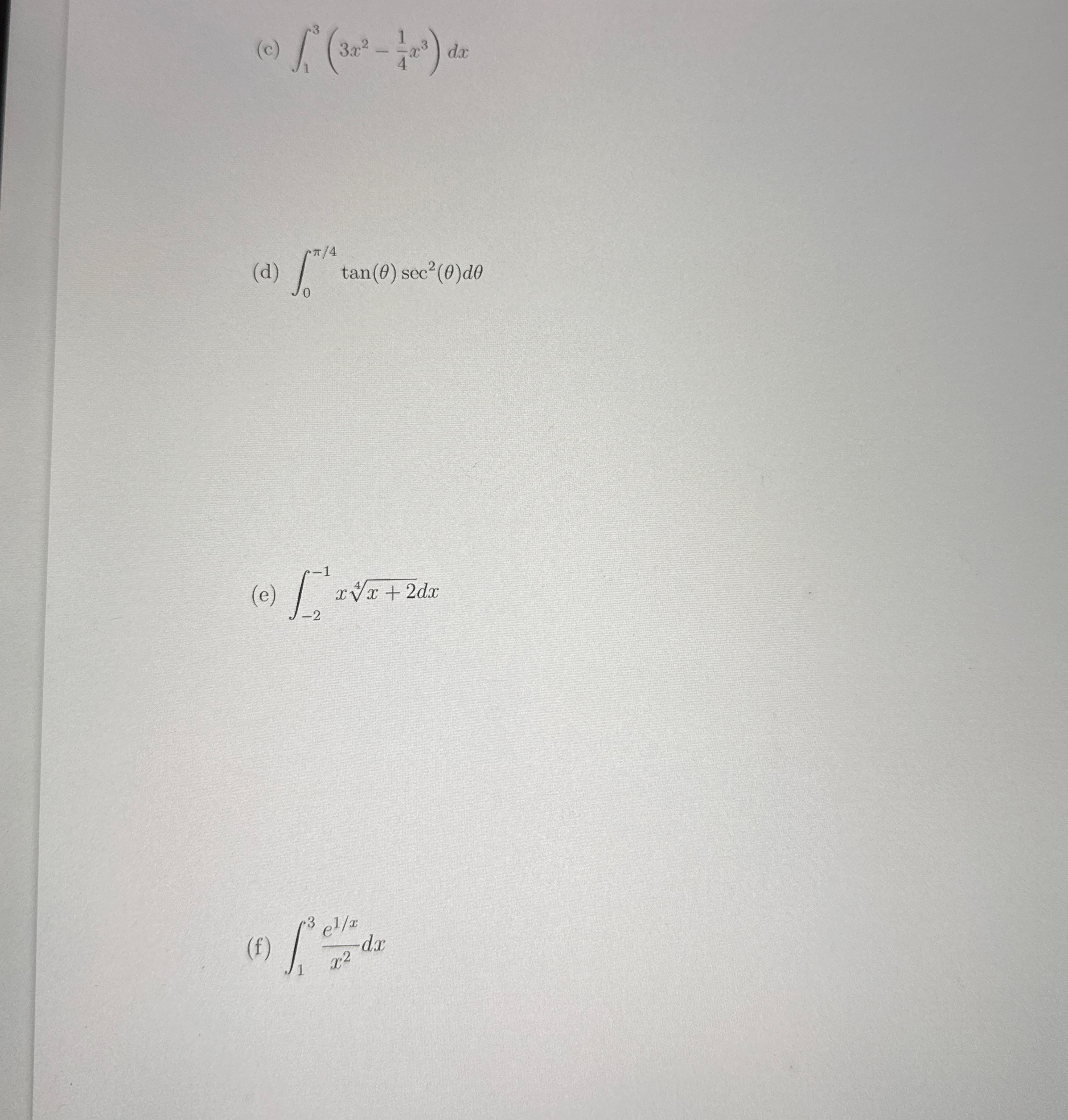( c ) 1 3 ( 3 x 2 - 1 4 x 3 ) d x ( d ) 0 4 t a n
