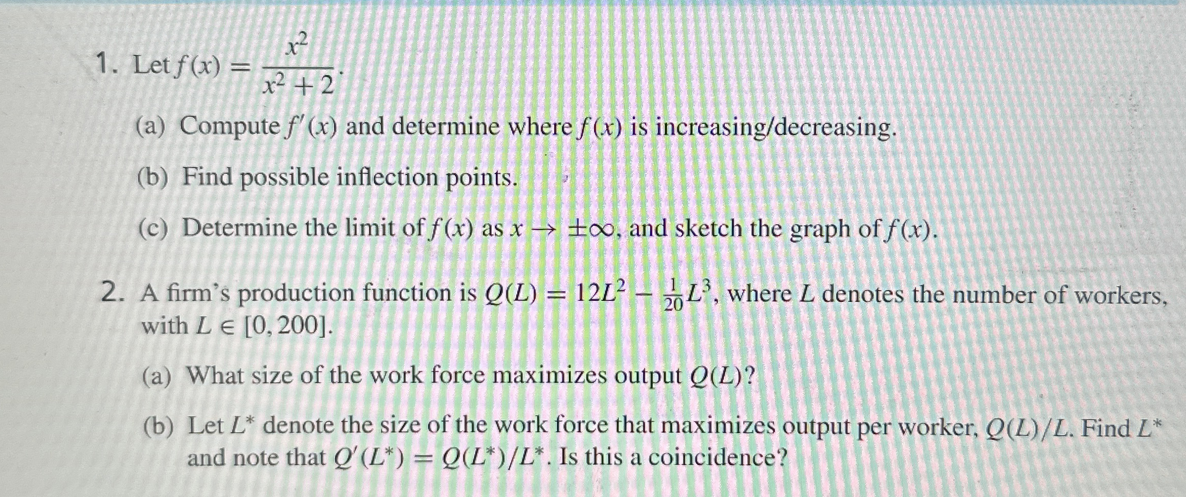 ANSWER 1 AND 2 Let f ( x ) = x 2 x 2 + 2 . ( a )