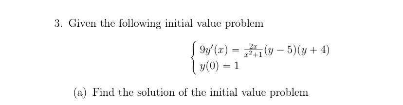 Given the following initial value problem 9 y ' (