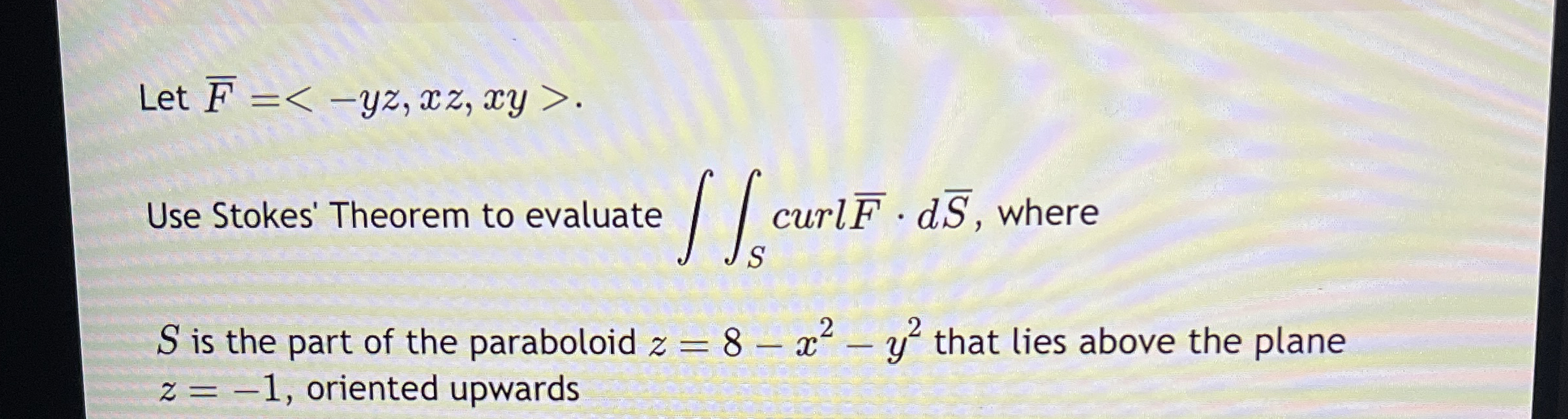 Let ? b a r ( F ) = < - y z , x z , x y  style=