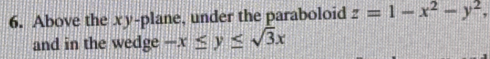 In Exercises 1 - 9 , find the volumes of the