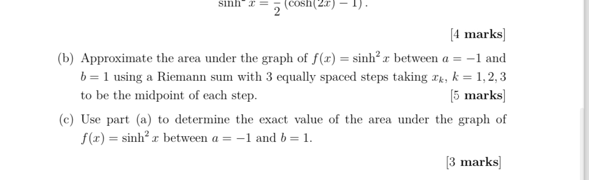 [ 4 marks ] ( b ) Approximate the area under the