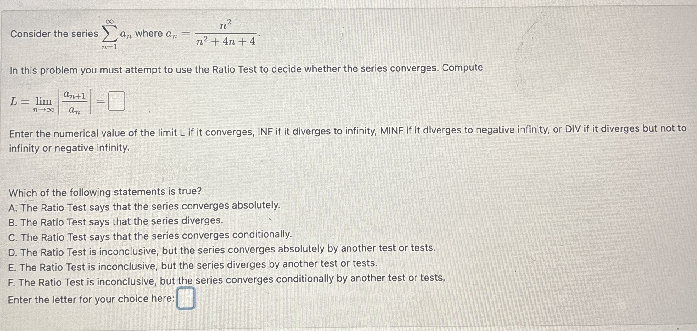 Consider the series n = 1 a n where a n = n 2 n 2