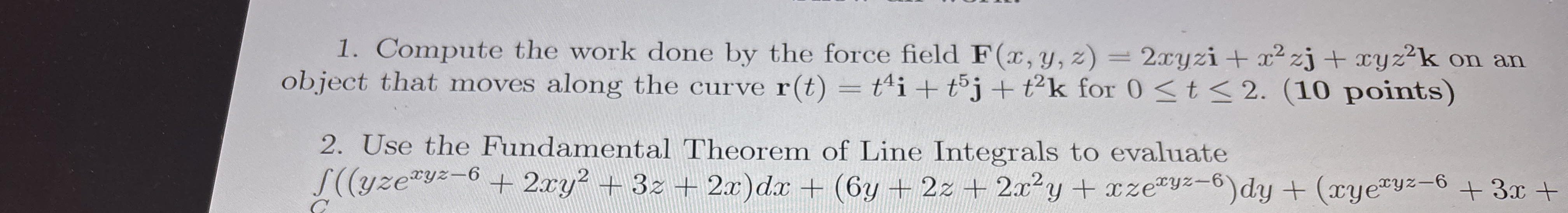Compute the work done by the force field F ( x ,
