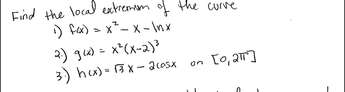 Find the local extremsom of the curve f ( x ) = x