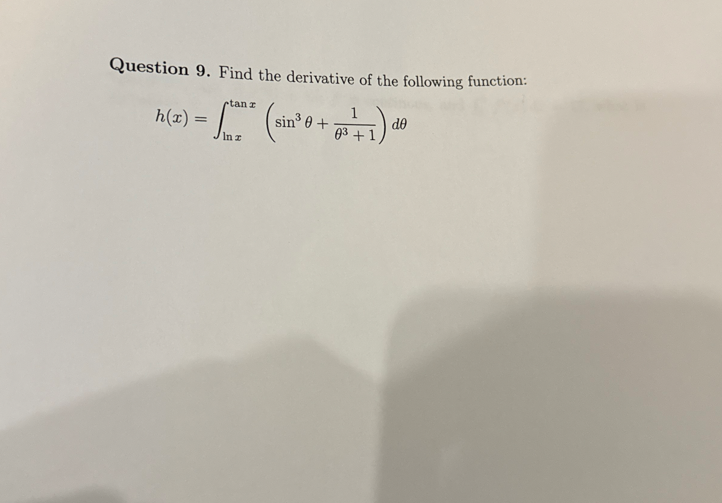 Question 9 . Find the derivative of the following
