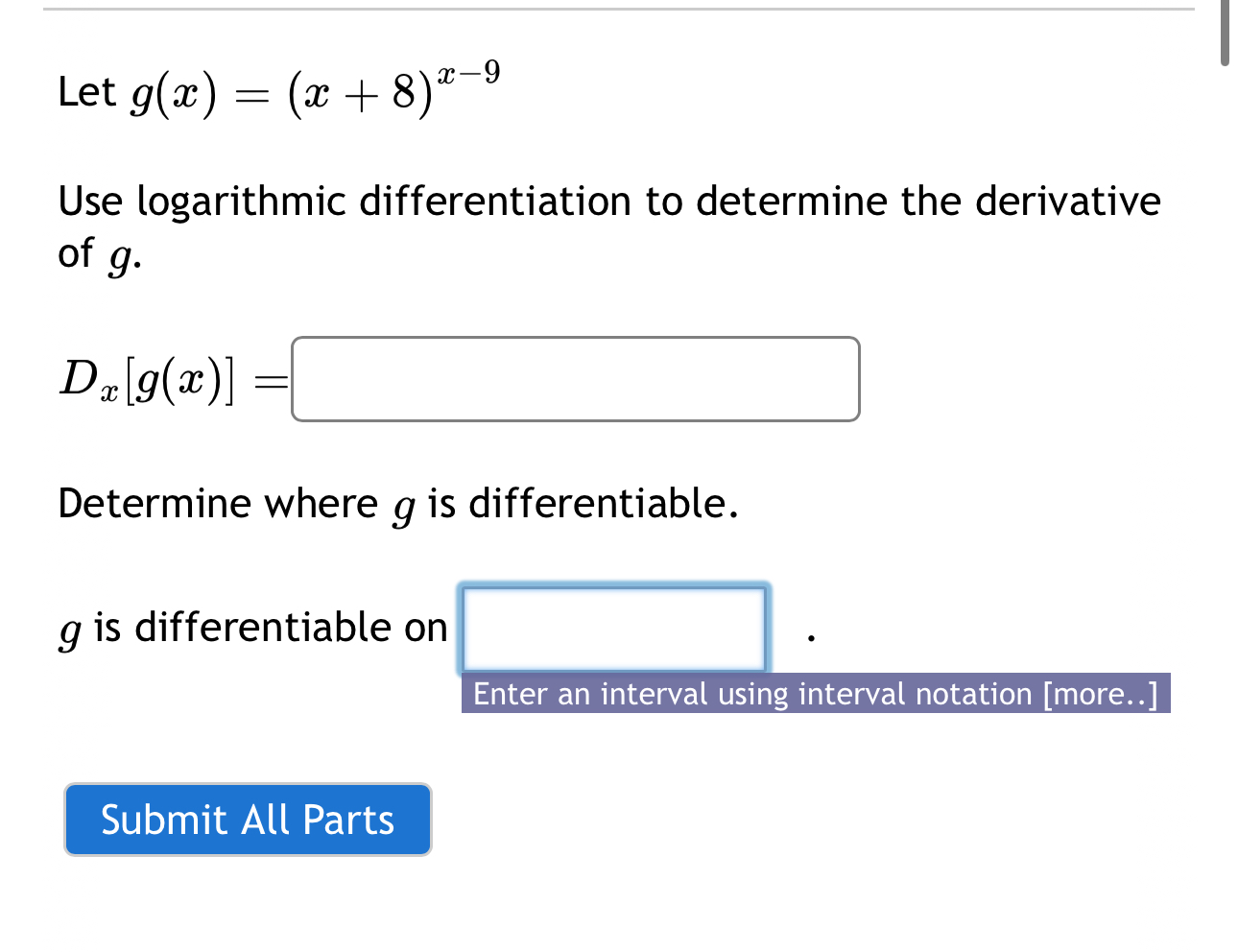 Let g ( x ) = ( x + 8 ) x - 9 Use logarithmic