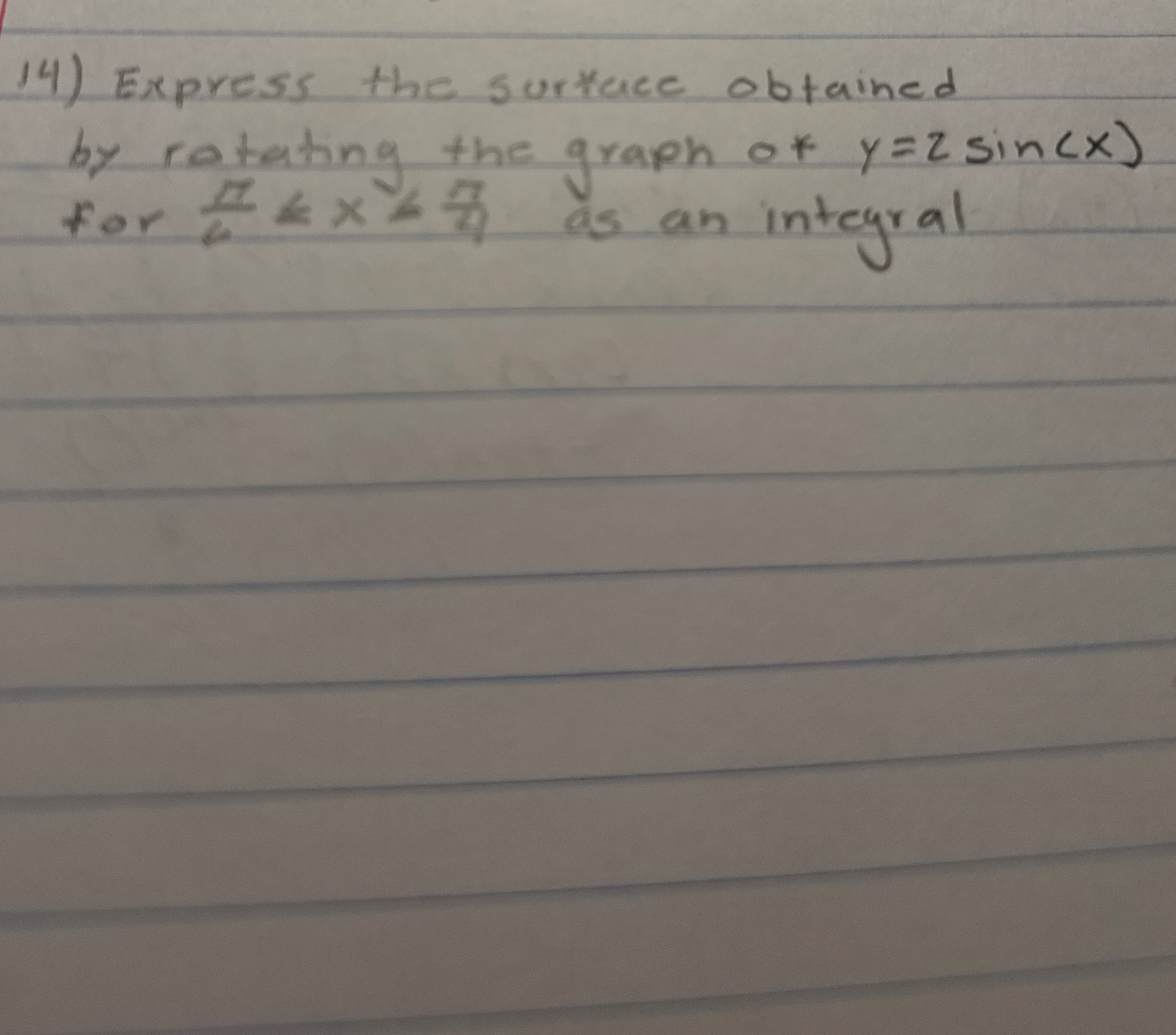 Express the surtace obtained by rotating the