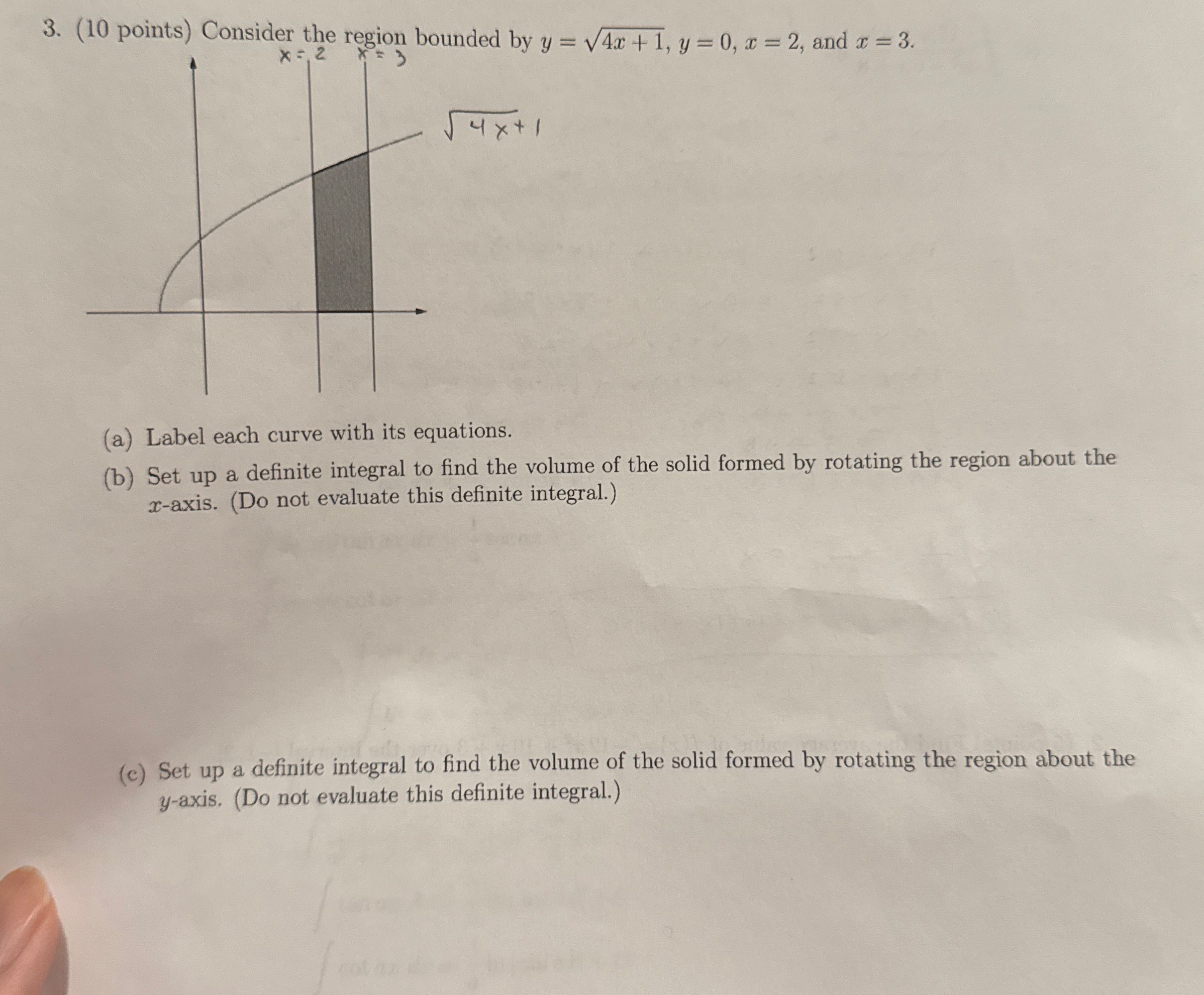 ( 1 0 points ) Consider the region bounded by y =