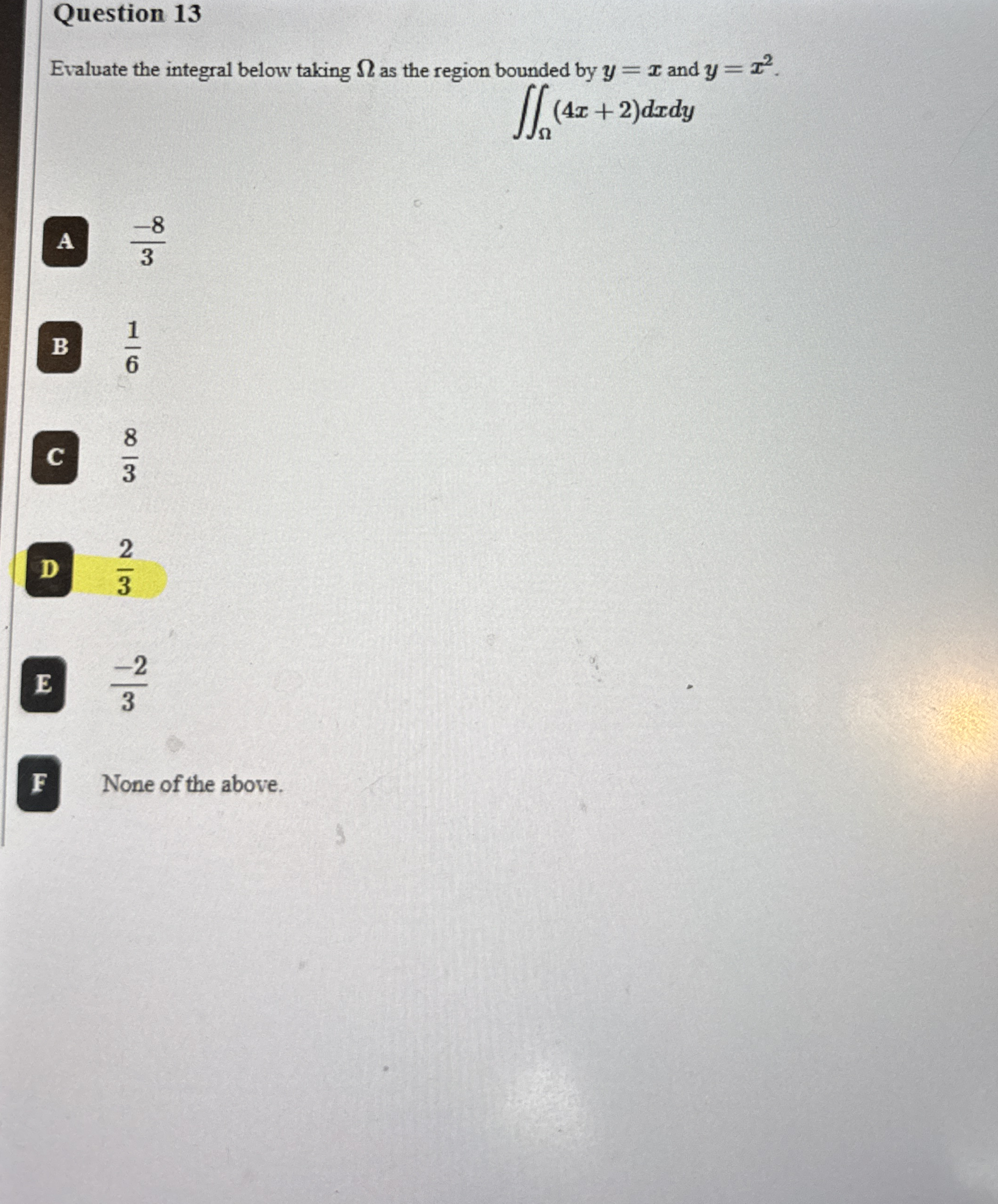 Question 1 3 Evaluate the integral below taking