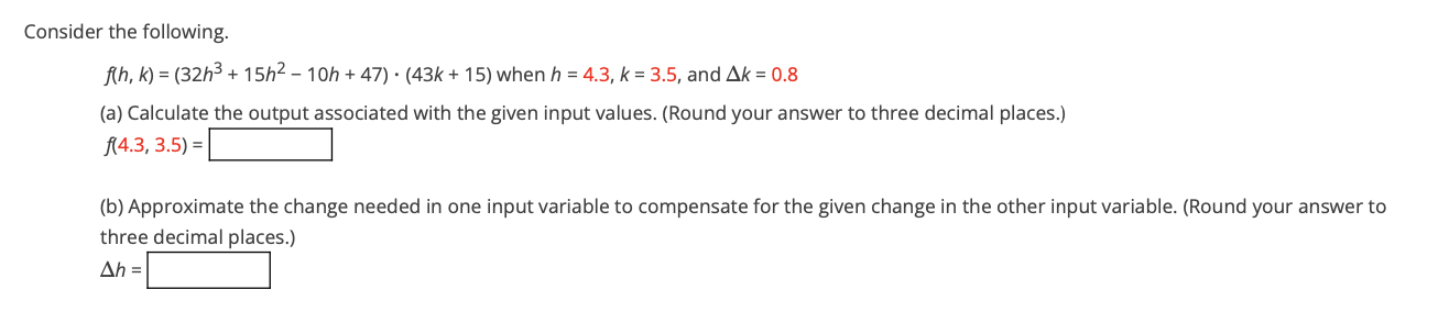 f ( h , k ) = ( 3 2 h 3 + 1 5 h 2 - 1 0 h + 4 7 )