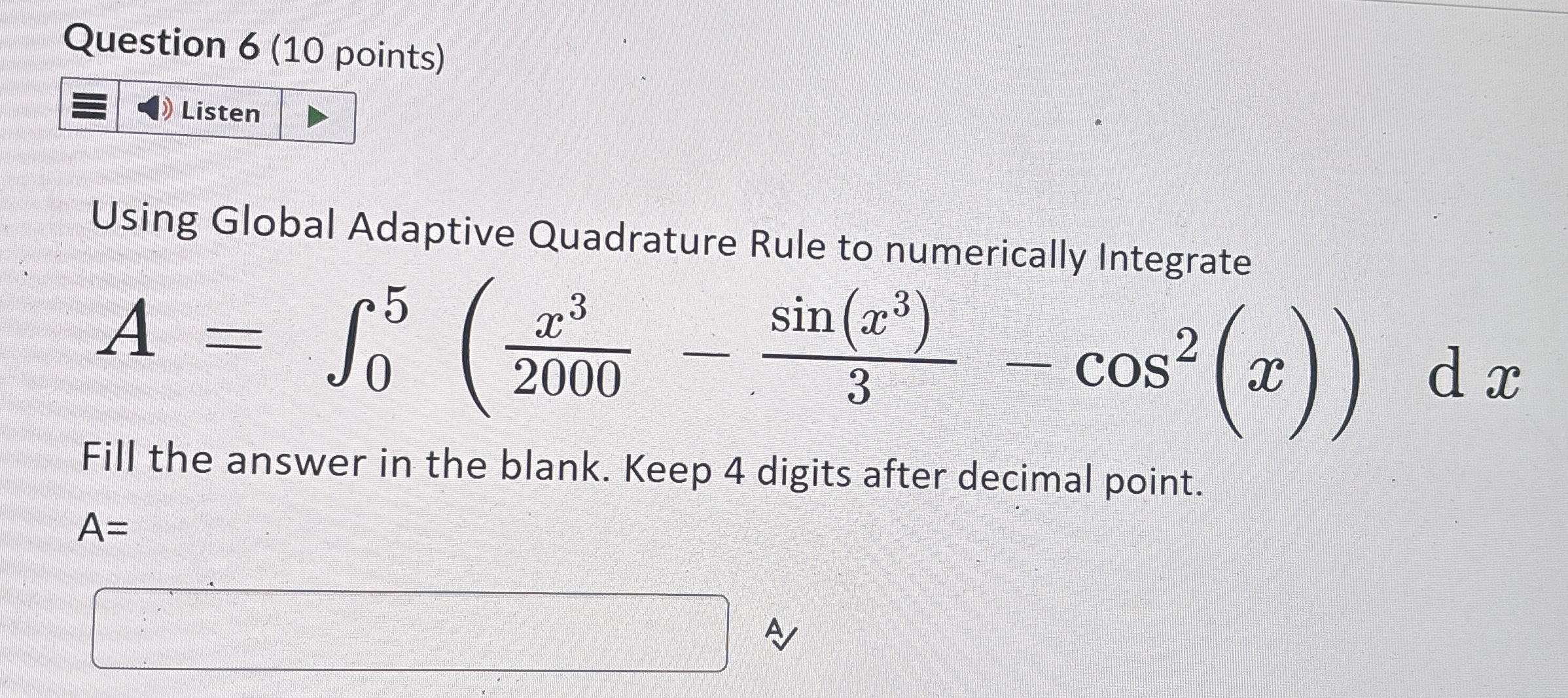 Question 6 ( 1 0 points ) Using Global Adaptive