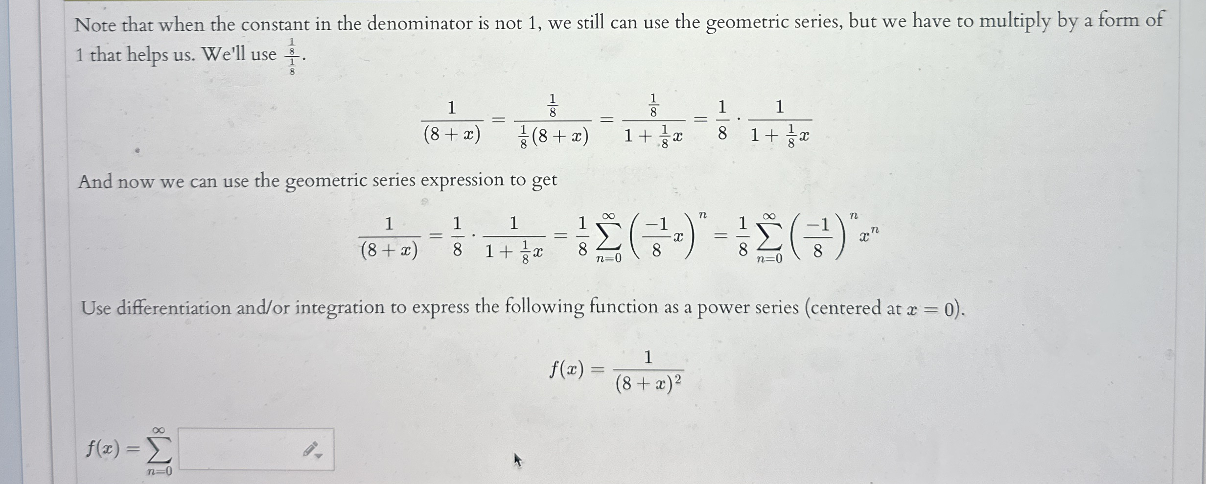 Note that when the constant in the denominator is