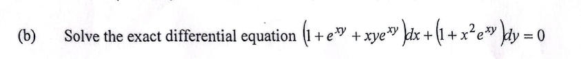 ( b ) Solve the exact differential equation ( 1 +