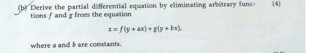 ( b ) Derive the partial differential equation by
