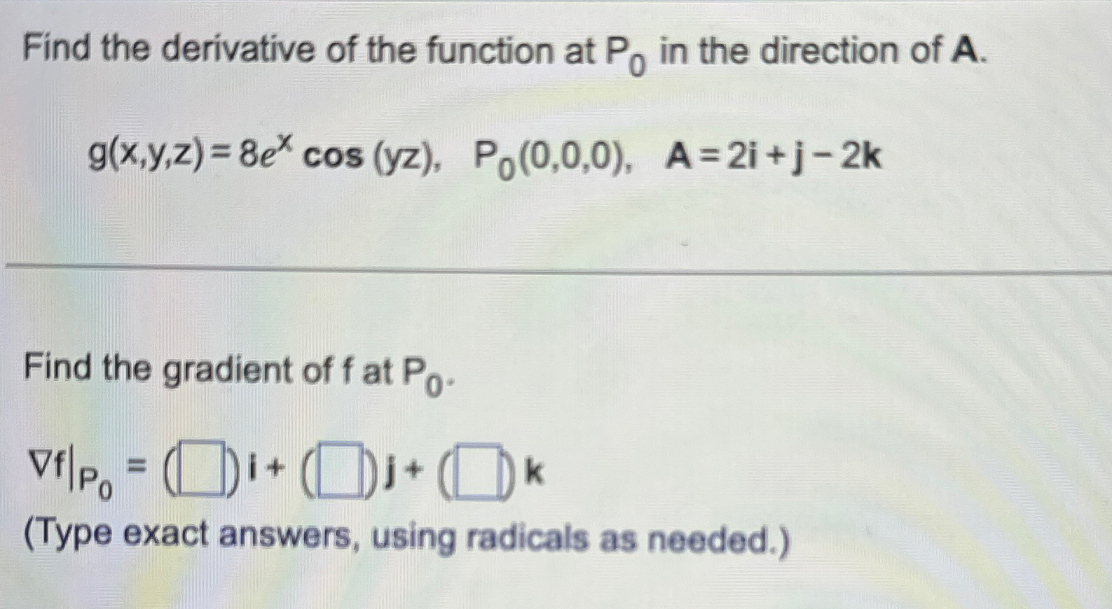 Find the derivative of the function at P 0 in the