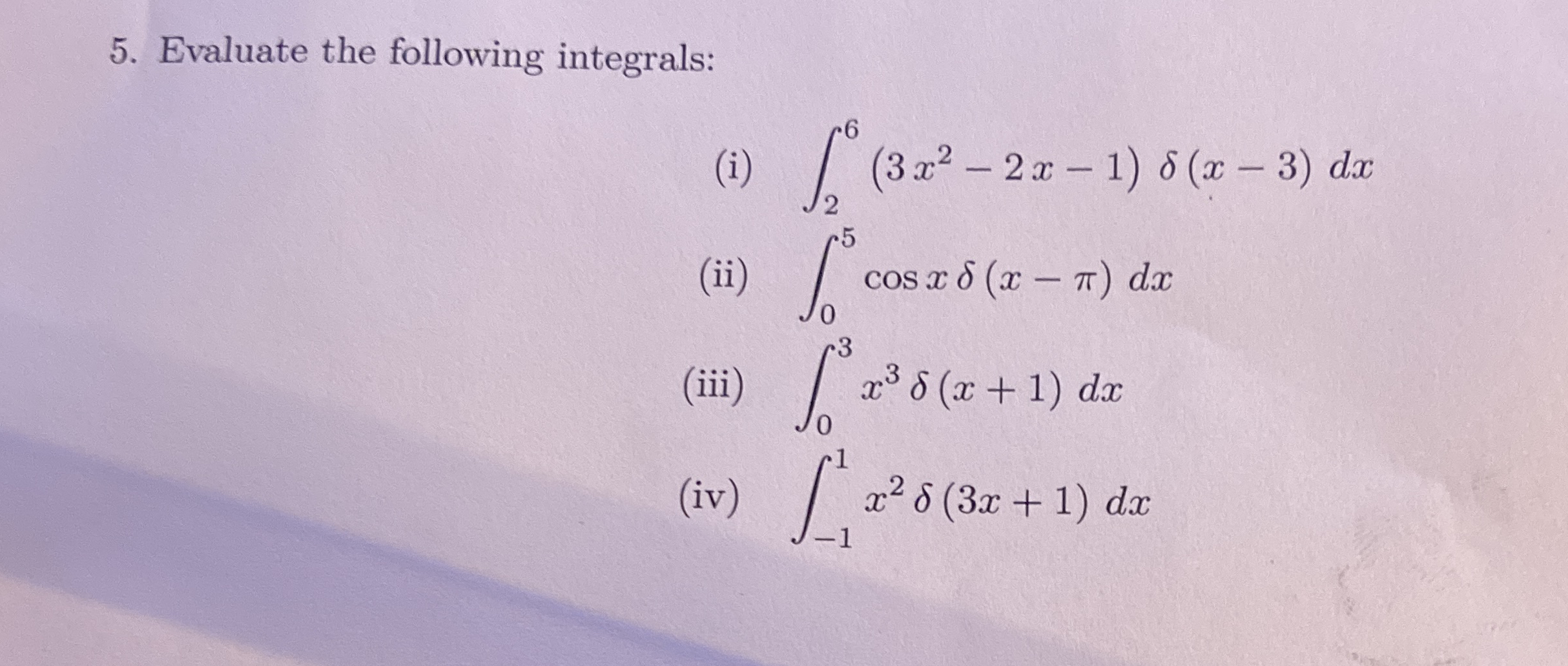 Evaluate the following integrals: ( i ) 2 6 ( 3 x
