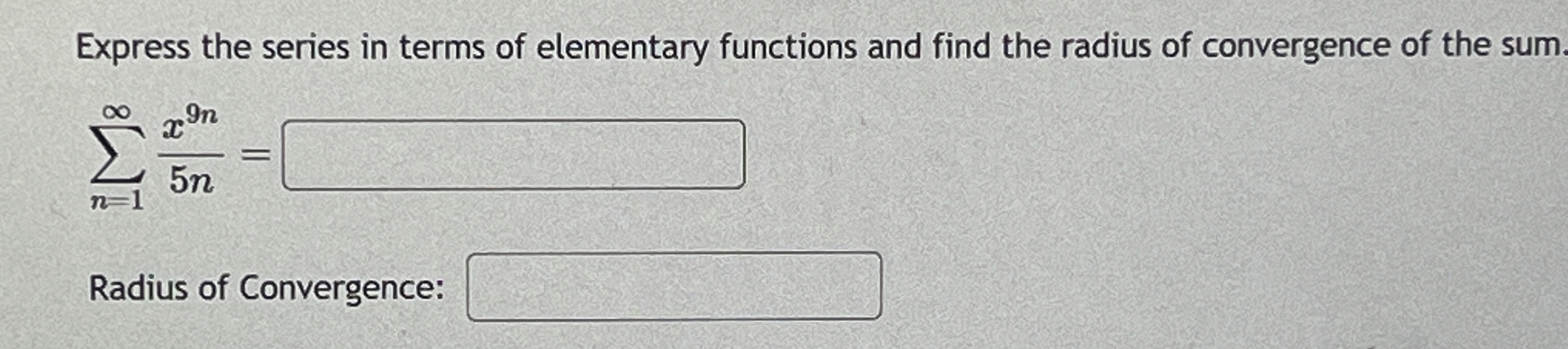 q 5 Express the series in terms of elementary