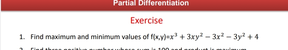 Partial Differentiation Exercise Find maximum and