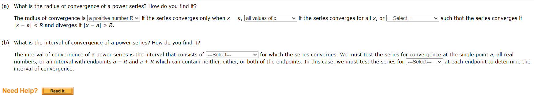 ( a ) What is the radius of convergence of a