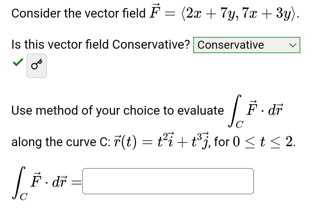 Consider the vector field vec ( F ) = ( : 2 x + 7