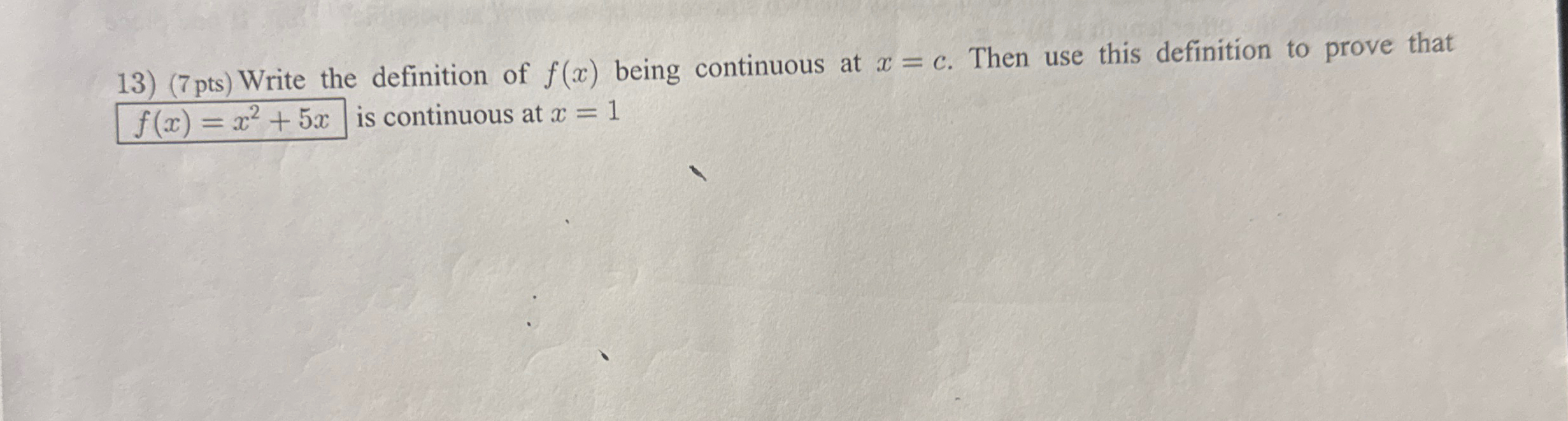 ( 7 pts ) Write the definition of f ( x ) being