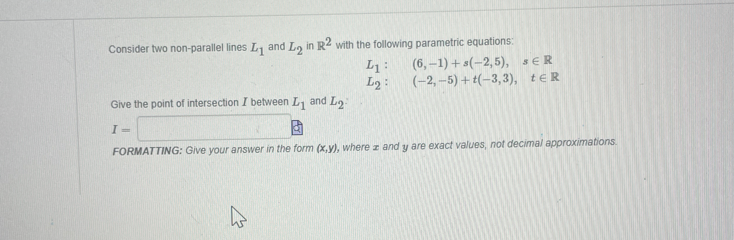 Consider two non - parallel lines L 1 and L 2 in