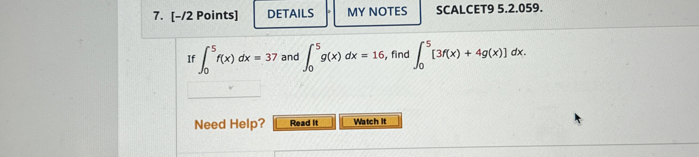 [ - / 2 Points ] SCALCET 9 5 . 2 . 0 5 9 . If 0 5
