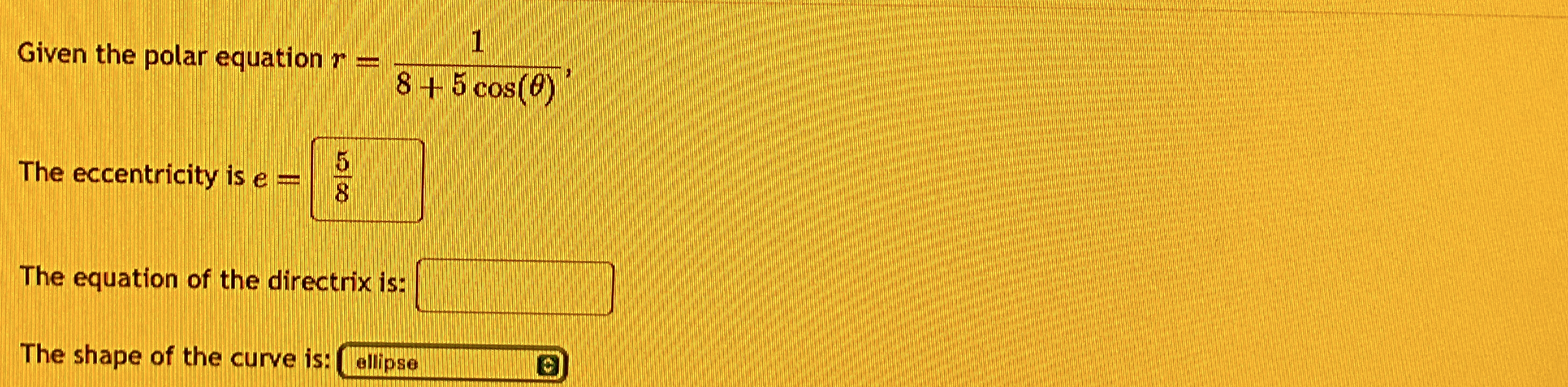 Given the polar equation r = 1 8 + 5 c o s ( )