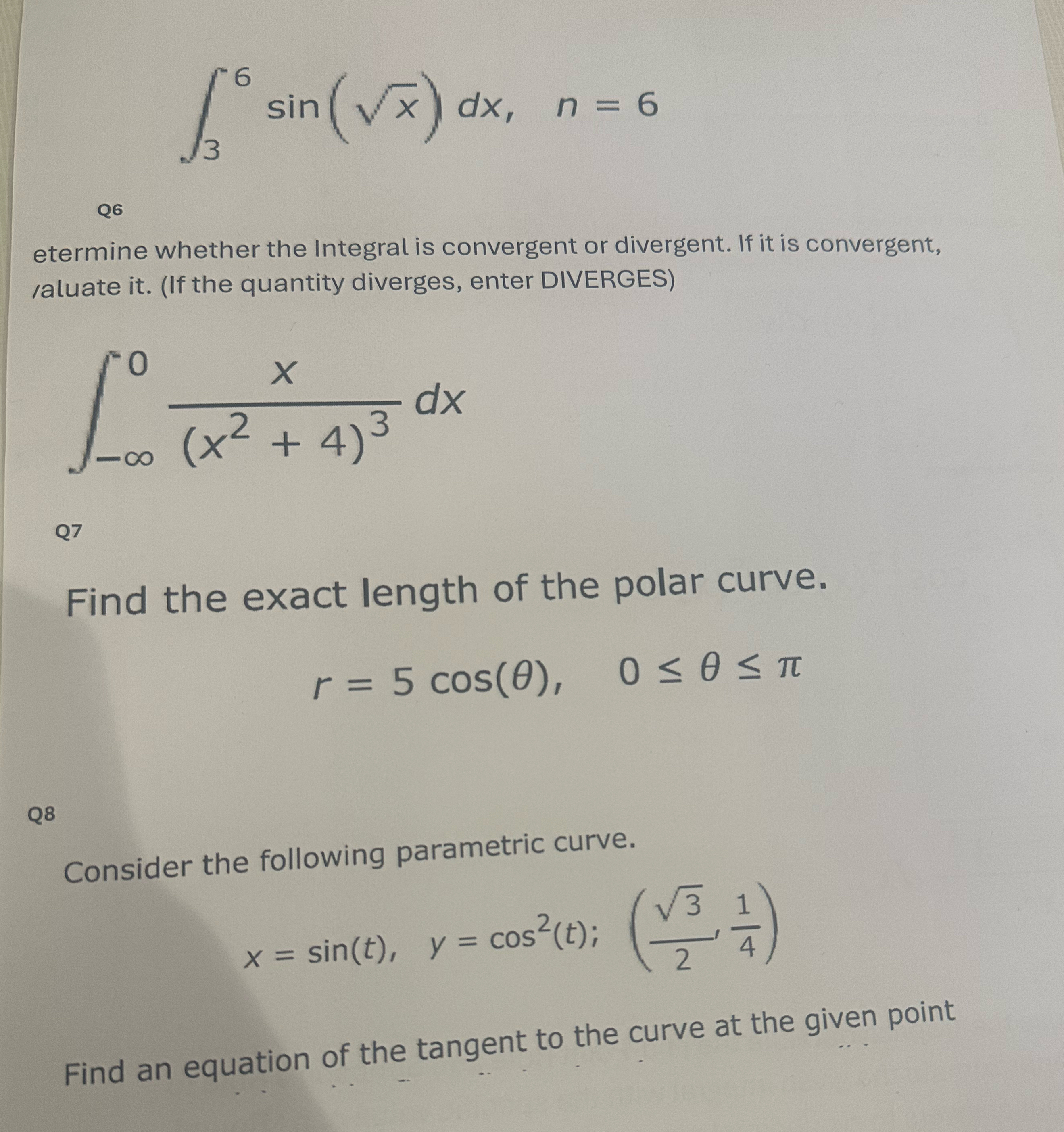 3 6 s i n ( x 2 ) d x , n = 6 Q 6 etermine